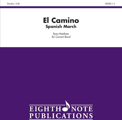 El Camino - Spanish March: For Concert Band
