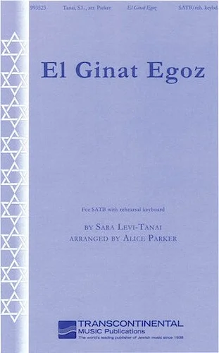 El Ginat Egoz (To the Nut Grove)