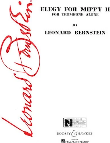 Elegy for Mippy II - for Trombone Alone