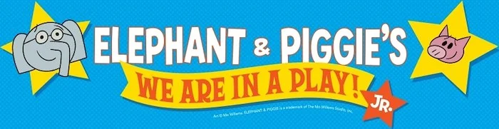 Elephant & Piggie's "We Are In A Play!" JR. - Audio Sampler