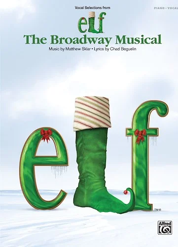 Elf: The Broadway Musical (Vocal Selections from)