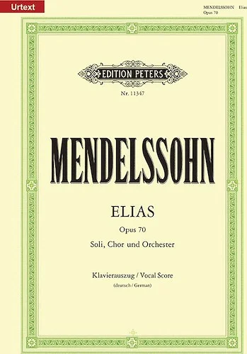 Elias (Elijah) Op. 70 (Vocal Score)<br>German, Urtext