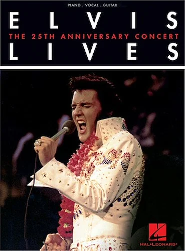 Elvis Lives - The 25th Anniversary Concert