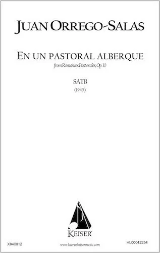 En Un Pastoral Albergue (from Romances Pastorales, Op. 10)
