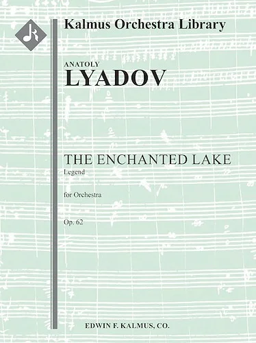 Enchanted Lake, The, Op. 62<br>