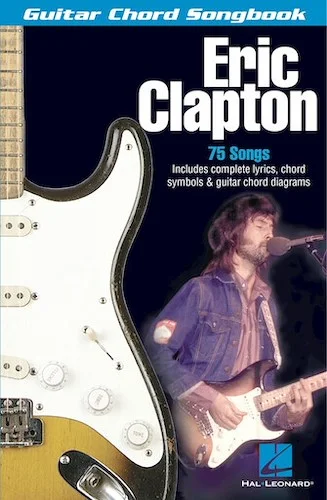 Eric Clapton - Guitar Chord Songbook