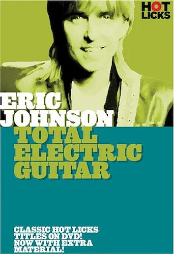 Eric Johnson - Total Electric Guitar