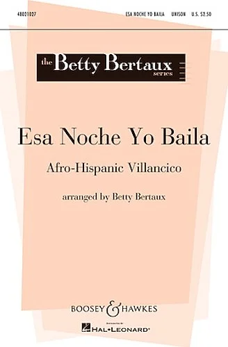 Esa Noche Yo Baila - (Come With Me, Let's Dance Tonight)
Betty Bertaux Series