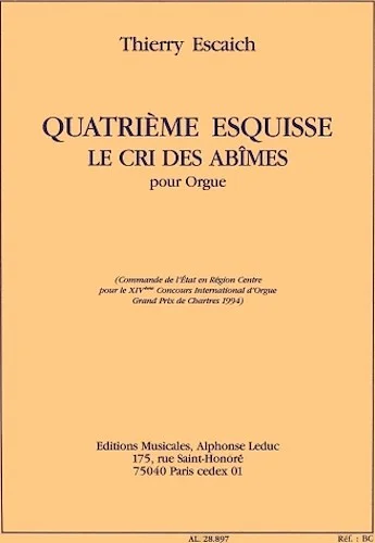 Escaich Esquisse No.4 Le Cri Des Abimes Organ Book