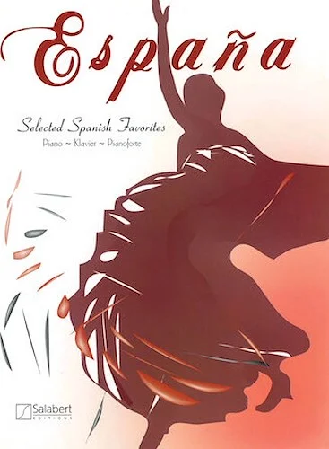 Espana - Selected Spanish Favorites for Piano
