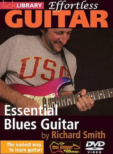 Essential Blues Guitar - Effortless Guitar Series
