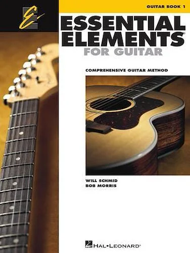 Essential Elements for Guitar - Book 1 - Comprehensive Guitar Method