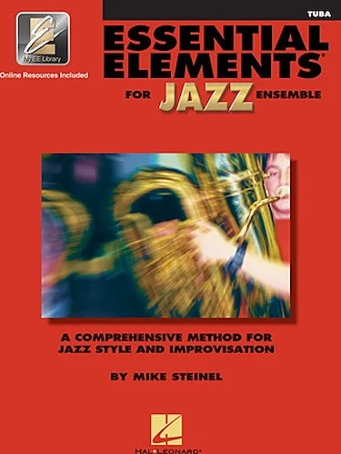 Essential Elements for Jazz Ensemble - Tuba (B.C.) - A Comprehensive Method for Jazz Style and Improvisation
