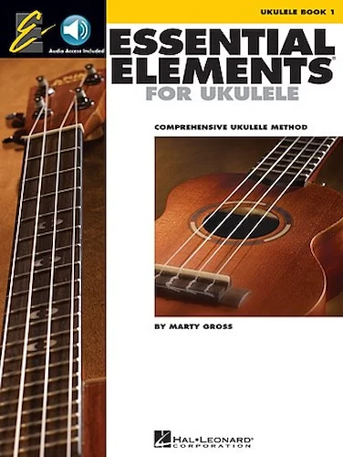 Essential Elements for Ukulele - Method Book 1 - Comprehensive Ukulele Method