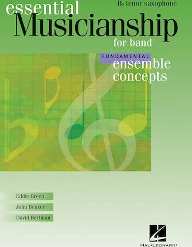 Essential Musicianship for Band - Ensemble Concepts - Fundamental Level
