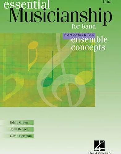 Essential Musicianship for Band - Ensemble Concepts - Fundamental Level