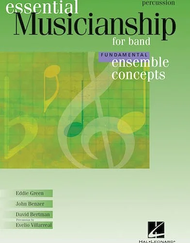 Essential Musicianship for Band - Ensemble Concepts - Fundamental Level