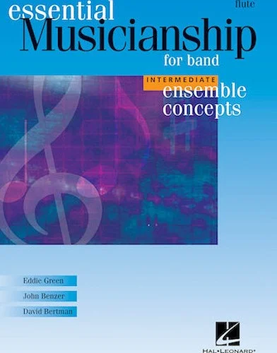 Essential Musicianship for Band - Ensemble Concepts - Intermediate Level