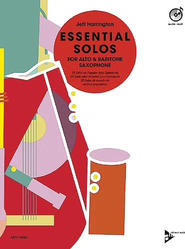 Essential Solos for Alto and Baritone Saxophone: 28 Solos on Popular Jazz Standards