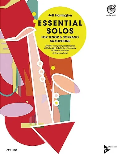 Essential Solos for Tenor and Soprano Saxophone: 28 Solos on Popular Jazz Standards