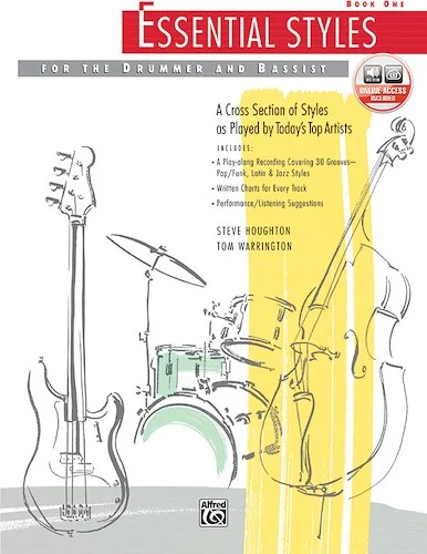 Essential Styles for the Drummer and Bassist, Book 1: A Cross Section of Styles As Played by Today's Top Artists