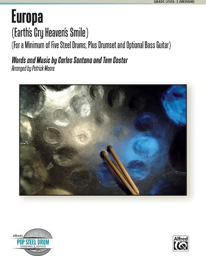 Europa (Earth's Cry Heaven's Smile): For a Minimum of Five Steel Drums, Plus Drumset, and Optional Bass Guitar