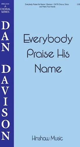 Everybody Praise His Name