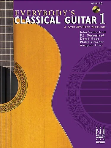 Everybody's Classical Guitar 1 A Step By Step Method<br>