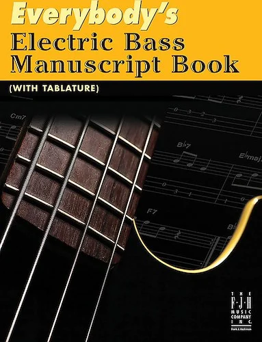 Everybody's Electric Bass Manuscript Book (with Tablature)<br>