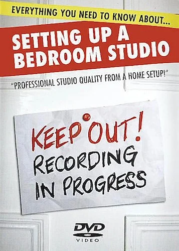 Everything You Need to Know About Setting Up a Bedroom Studio - Professional Studio Quality from a Home Setup