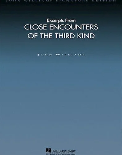 Excerpts from Close Encounters of the Third Kind