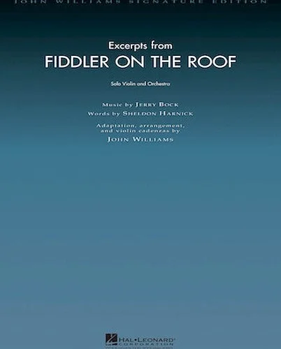 Excerpts from Fiddler on the Roof - (Solo Violin and Full Orchestra)