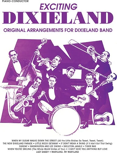 Exciting Dixieland: Original Arrangements for Dixieland Band Image