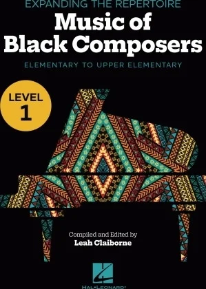 Expanding the Repertoire: Music of Black Composers - Level 1