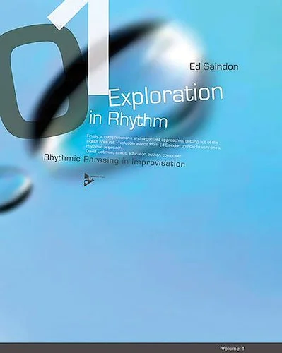 Exploration in Rhythm, Vol. 1: Rhythmic Phrasing in Improvisation