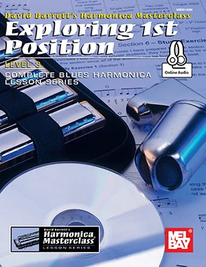 Exploring 1st Position<br>Level 3, Complete Blues Harmonica Lesson Seriess
