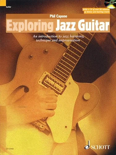 Exploring Jazz Guitar - An Introduction to Jazz Harmony, Technique and Improvisation