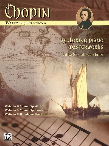 Exploring Piano Masterworks: Waltzes (3 Selections)