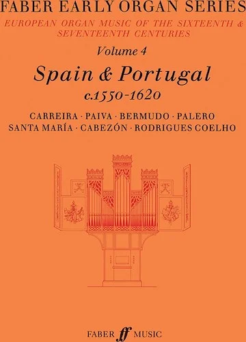 Faber Early Organ Series, Volume 4: Spain 1550-1620