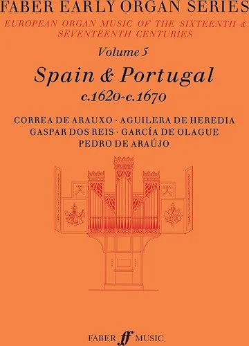 Faber Early Organ Series, Volume 5: Spain 1620-1670