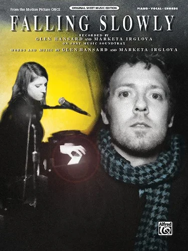 Falling Slowly (from the motion picture <i>Once</i>)