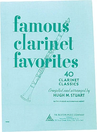 Famous Clarinet Favorites - 40 Clarinet Classics
