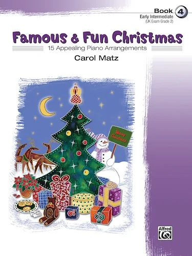 Famous & Fun Christmas, Book 4: 15 Appealing Piano Arrangements