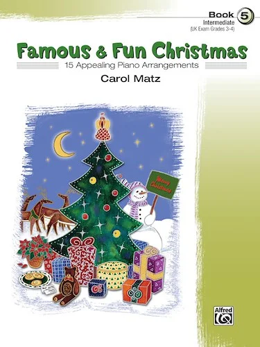 Famous & Fun Christmas, Book 5: 15 Appealing Piano Arrangements