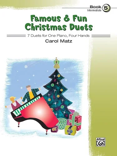 Famous & Fun Christmas Duets, Book 5: 7 Duets for One Piano, Four Hands