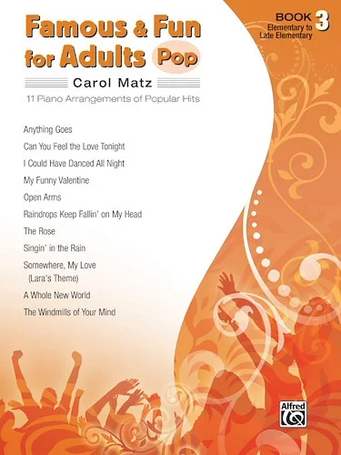 Famous & Fun for Adults: Pop, Book 3: 11 Piano Arrangements of Popular Hits