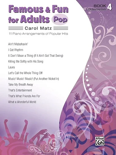 Famous & Fun for Adults: Pop, Book 4: 11 Piano Arrangements of Popular Hits
