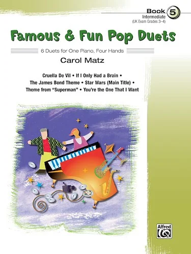 Famous & Fun Pop Duets, Book 5: 6 Duets for One Piano, Four Hands