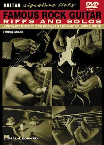 Famous Rock Guitar Riffs and Solos - A Step-by-Step Breakdown of the Techniques of Rock's Most Influential Guitarists