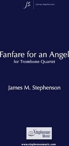 Fanfare for an Angel - Trombone Quartet